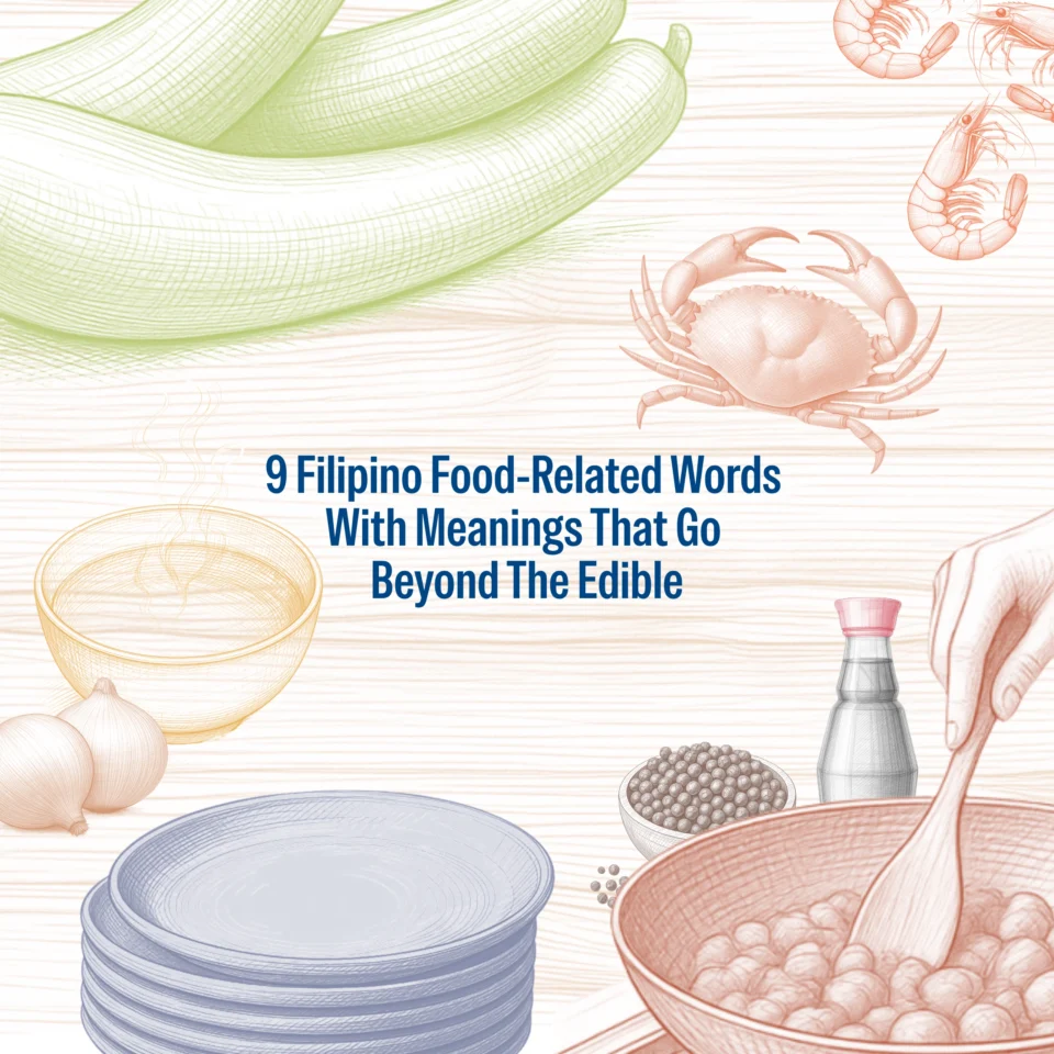 9 Filipino food words that mean something else