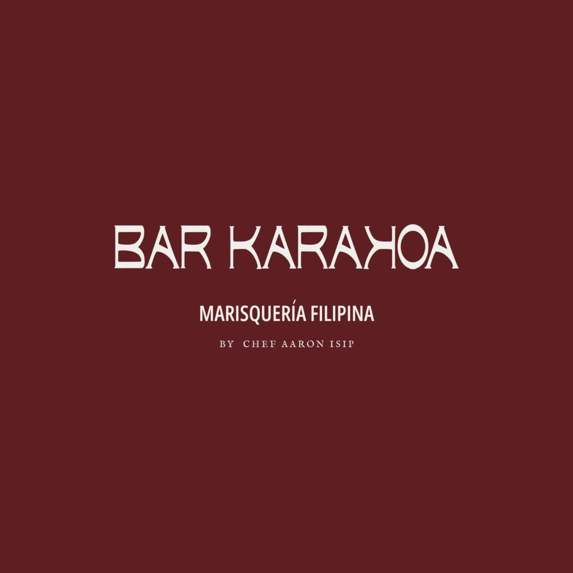 Bar Karakoa logo on a deep burgundy background, featuring the text ‘BAR KARAKOA’ and ‘Marisquería Filipina by Chef Aaron Isip.
