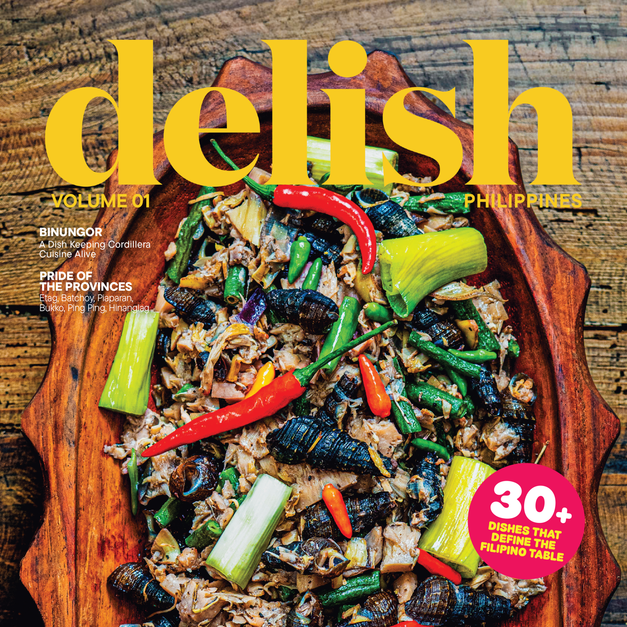 delish philippines maiden issue cover kalinga binugor made with freshwater snails, bamboo shoots, wild mushrooms, chili peppers, and whatever edible plants