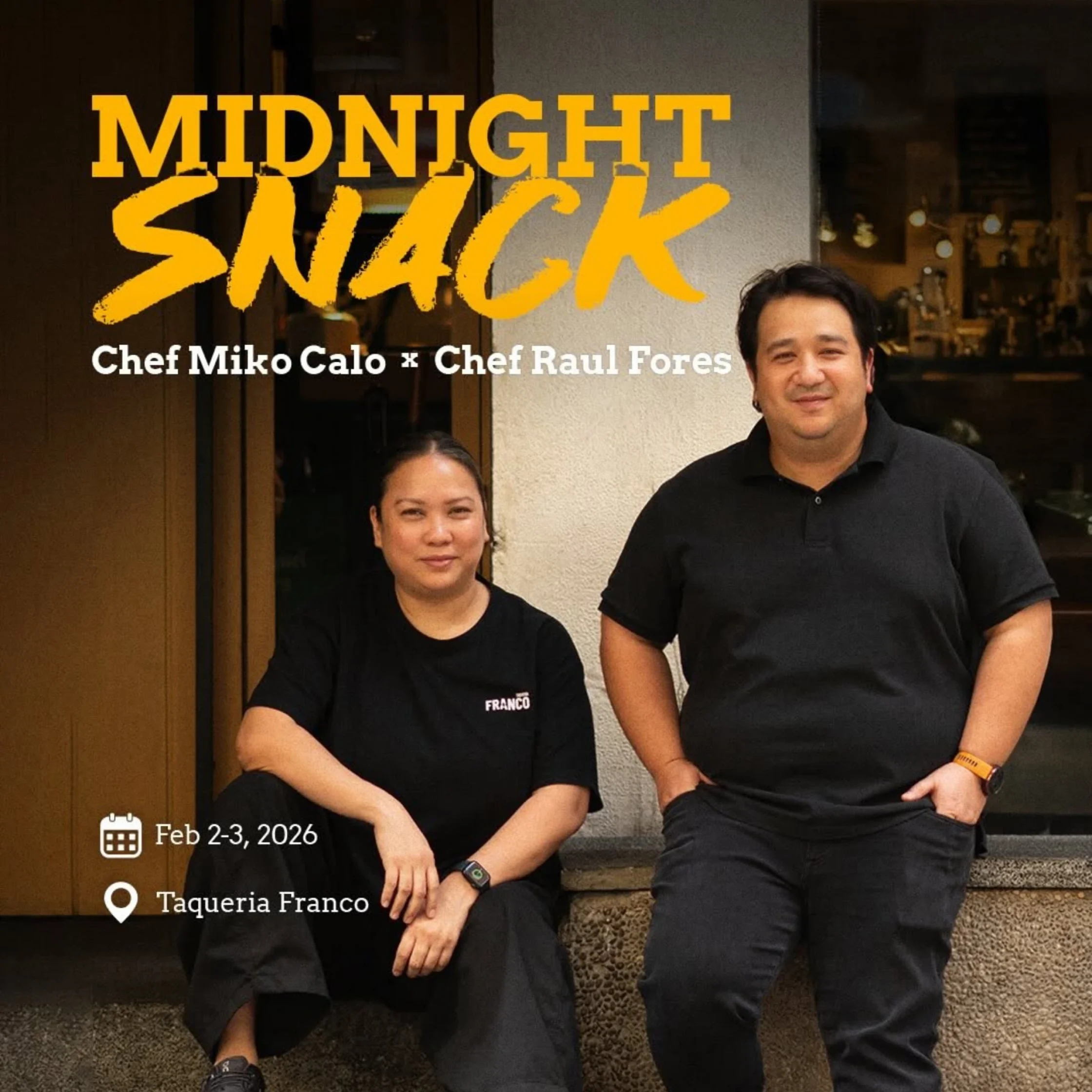 Promotional photo of two people in black shirts outside a building with a bold yellow title and event text reading 'Feb 2-3, 2026' and 'Taqueria Franco'